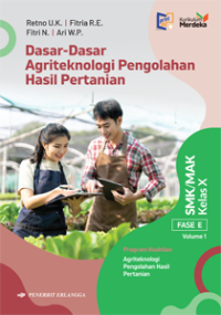 Image of DASAR-DASAR AGRITEKNOLOGI PENGOLAHAN HASIL PERTANIAN X