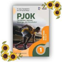 Image of PJOK 
Pendidikan Jasmani, Olahraga, dan Kesehatan SMK/MAK KLS X