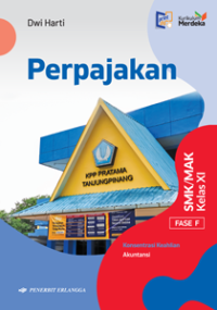 Image of PERPAJAKAN SMK/MAK KELAS XI FASE F